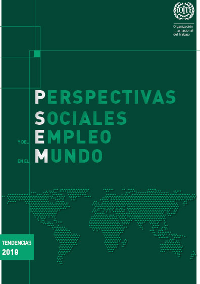 Tendencias 2018. Perspectivas Sociales Y Del Empleo En El Mundo 2018 ...