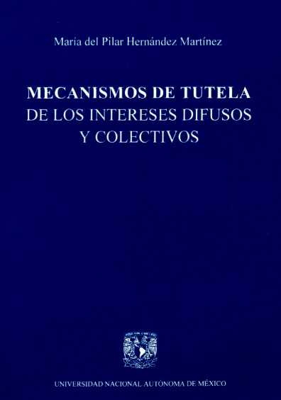 Mecanismos De Tutela De Los Intereses Difusos Y Colectivos